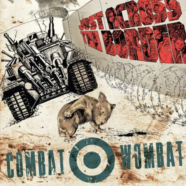Just Across The Border by Combat Wombat - album cover