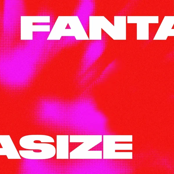 Fantasize