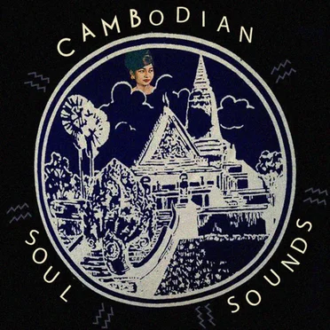 Cambodian Soul Sounds Vol 1 by Various Artists - album cover