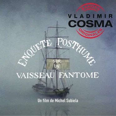 Enquête posthume sur un vaisseau fantôme