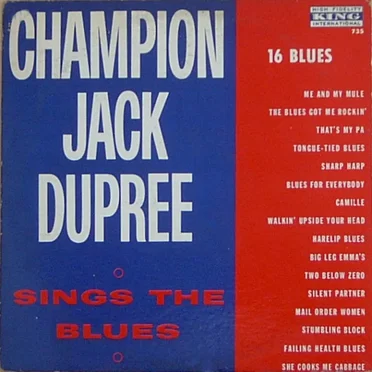 Champion Jack Dupree Sings the Blues