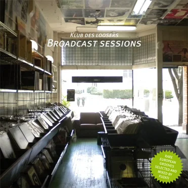 Broadcast Sessions, Volume 4 by Klub des Loosers - album cover
