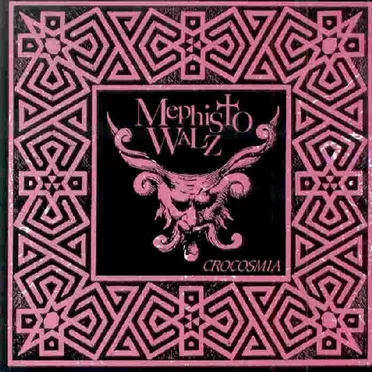 Crocosmia by Mephisto Walz - album cover