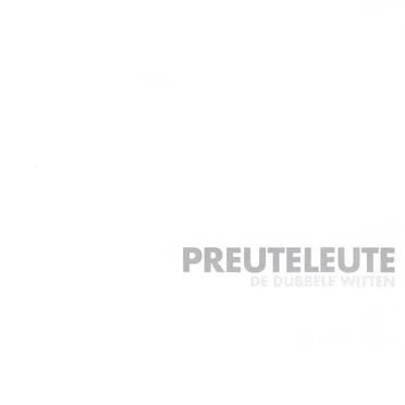 De Dubbele Witten by Preuteleute - album cover