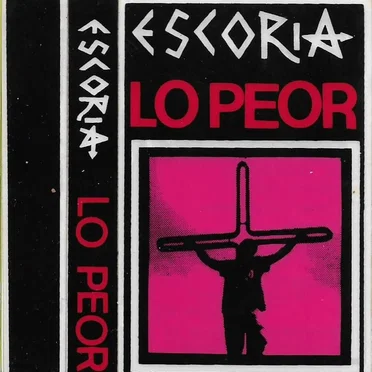 Lo peor by Escoria - album cover