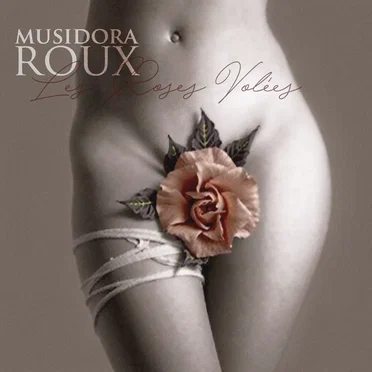 Les Roses Volées