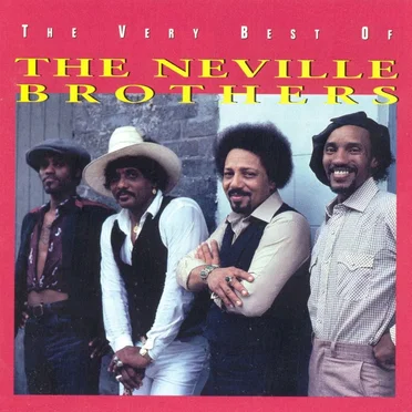 The Very Best of the Neville Brothers