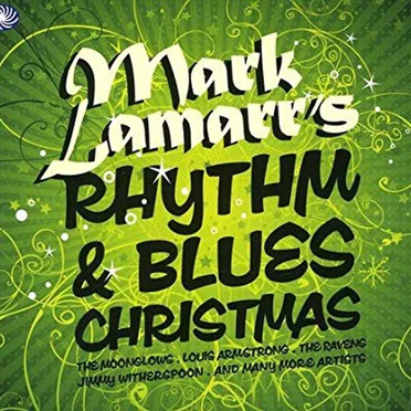 Mark Lamarr's Rhythm & Blues Christmas by Various Artists - album cover