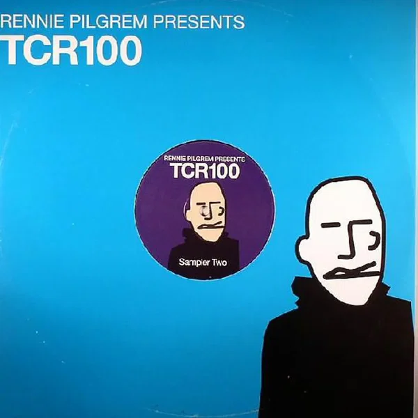 Rennie Pilgrem Presents TCR 100 (Sampler Two)