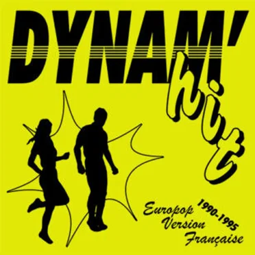 Dynam'hit: Europop Version Française 1990-1995 by Various Artists - album cover