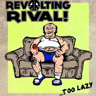 ... Too Lazy