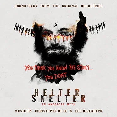 Helter Skelter: An American Myth: Soundtrack From the Original Docuseries