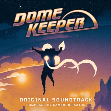 Dome Keeper Soundtrack by Cameron Paxton - album cover
