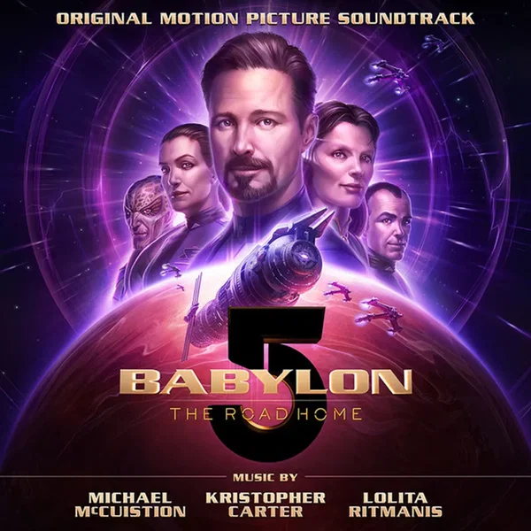 Babylon 5: The Road Home (original Motion Picture Soundtrack)