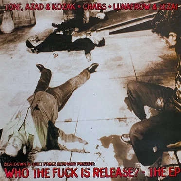 Who The Fuck Is Release? - The EP
