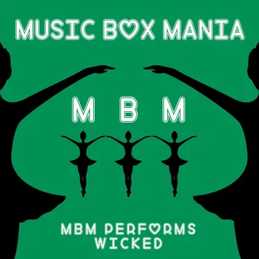 Music Box Tribute to Wicked