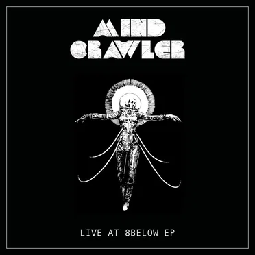 Live at 8below EP by Mindcrawler - album cover