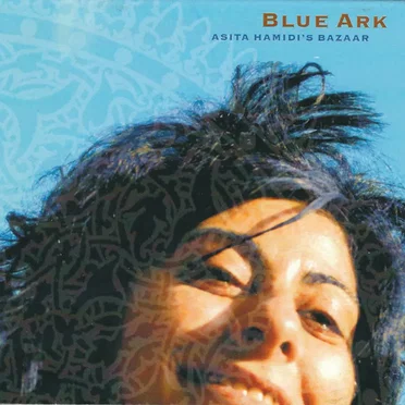 Blue Ark by Asita Hamidi's Bazaar - album cover