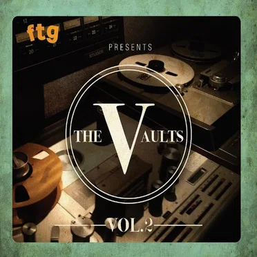 FTG Presents the Vaults, Vol. 2 by Various Artists - album cover