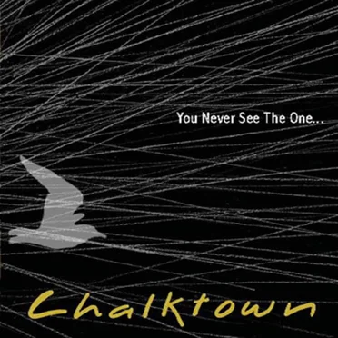 You Never See The One by Chalktown - album cover