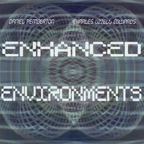 Enhanced Environments