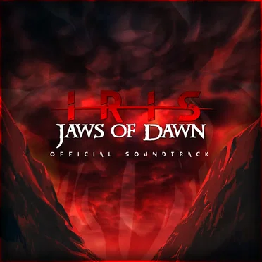 IRIS: Jaws of Dawn (Official Soundtrack)
