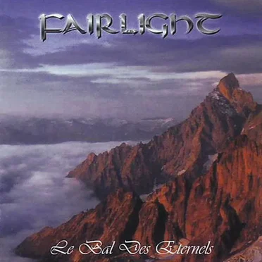 Le Bal des Eternels by Fairlight - album cover