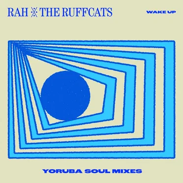 Wake up (Yoruba Soul Mixes)