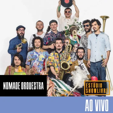 Nômade Orquestra no Estúdio Showlivre