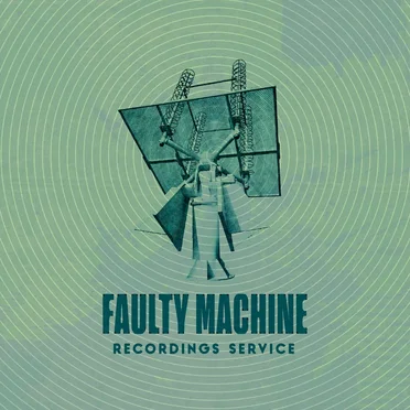 Faulty Machine Recordings Service: August 2020