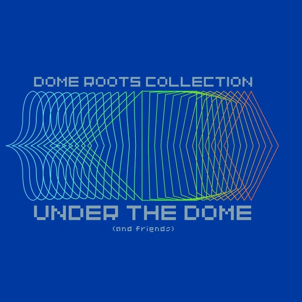 Dome Roots Collection
