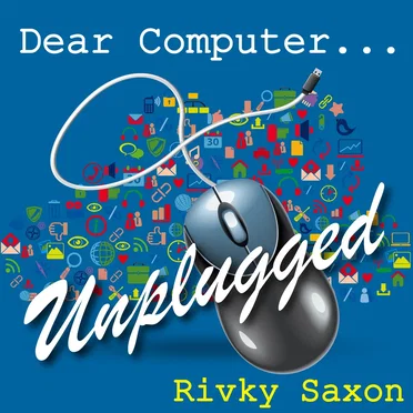 Dear Computer... (unplugged)