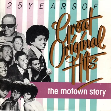 25 Years of Great Original Hits: The Motown Story by Various Artists - album cover