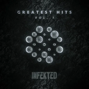 Infekted Records Greatest Hits, Vol. 1 by Various Artists - album cover