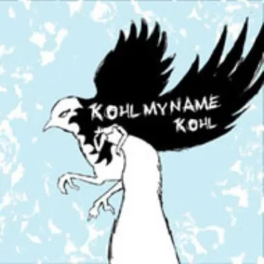 Kohl My Name by KOHL - album cover