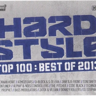 Hardstyle Top 100: Best of 2013 by Various Artists - album cover