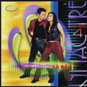 Top Hits 4 - Thiên đường là đây by Various Artists - album cover