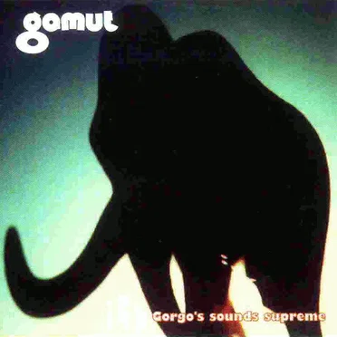 Gorgo's Sounds Supreme by Gamut - album cover