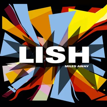 Miles Away by Lish - album cover