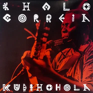 Kudihohola by Chalo Correia - album cover