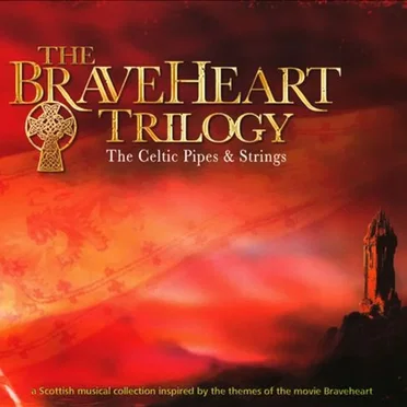 The Braveheart Trilogy