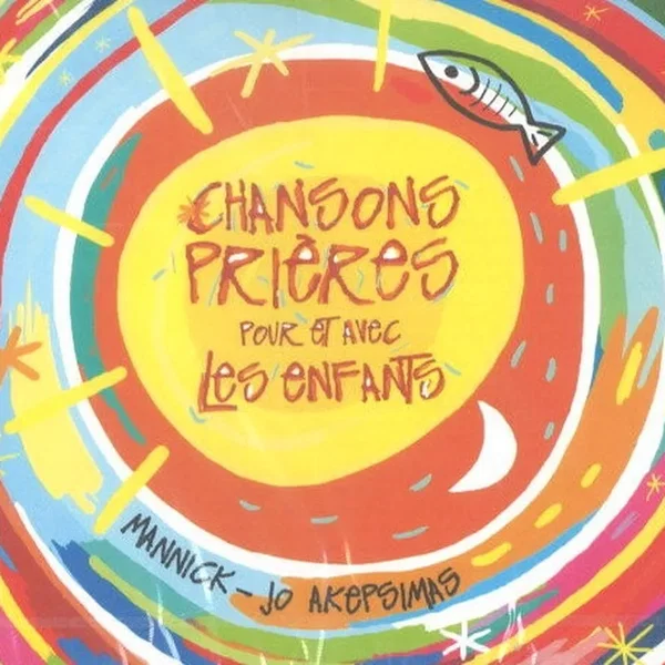 Chansons Prières Pour Et Avec Les Enfants