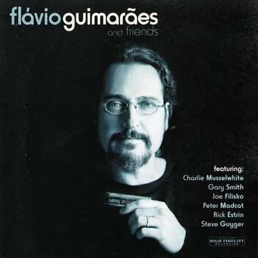 Flávio Guimarães And Friends