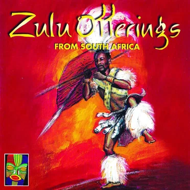 Zulu Offerings From South Africa by Various Artists - album cover