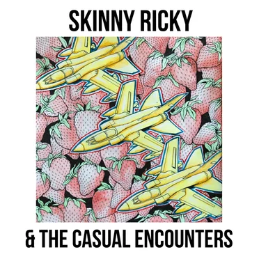 Skinny Ricky & the Casual Encounters by Skinny Ricky & the Casual Encounters - album cover