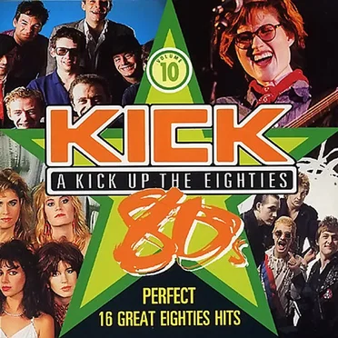A Kick Up the Eighties, Volume 10: Perfect by Various Artists - album cover
