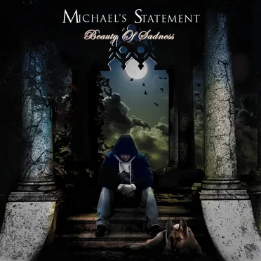 Beauty Of Sadness by Michael's Statement - album cover