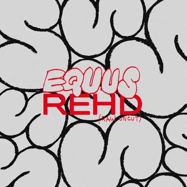 REHD {Raw, Uncut} by Equus - album cover