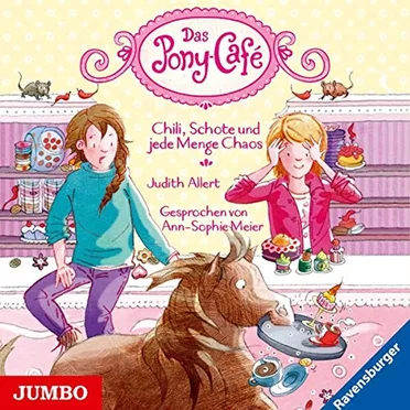 Das Pony-Cafe: Chili, Schote und jede Menge Chaos by Judith Allert - album cover