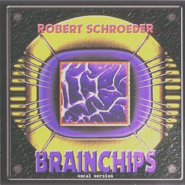 Brainchips (vocal version)
